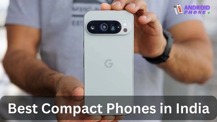 Best Compact Phone in India