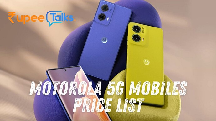 Motorola 5G Mobiles Price List