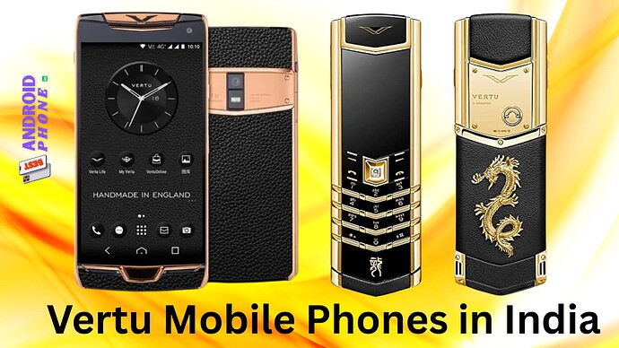 Vertu Mobile Phones In India