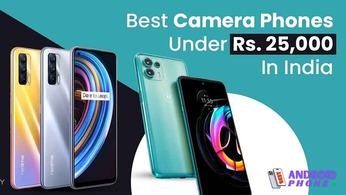 best camera phone under 25000