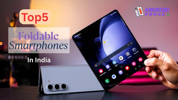 Top5 Foldable Smartphones