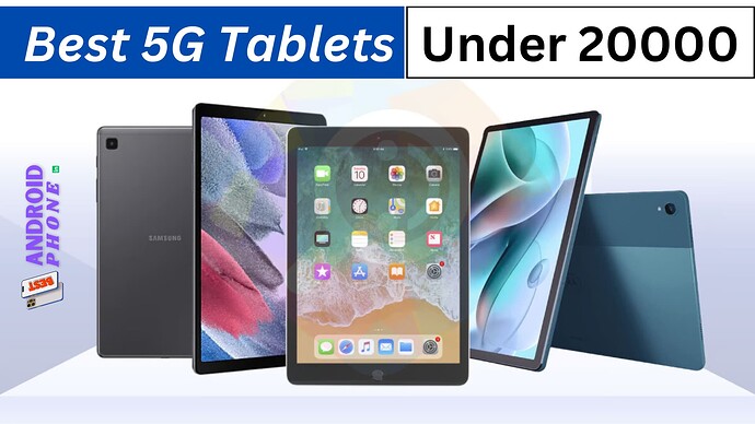 Best 5G Tablets Under 20000