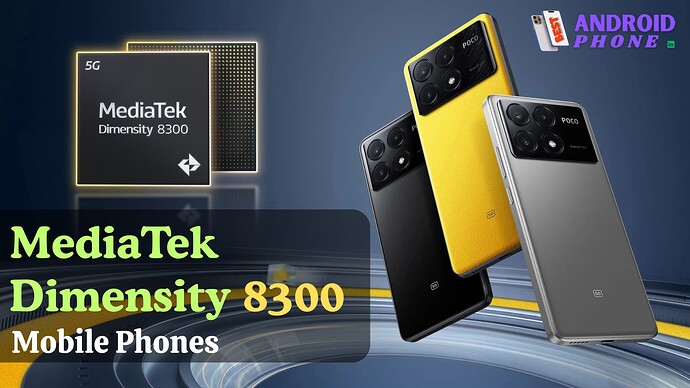 Top 10 MediaTek Dimensity 8300 Mobile Phones