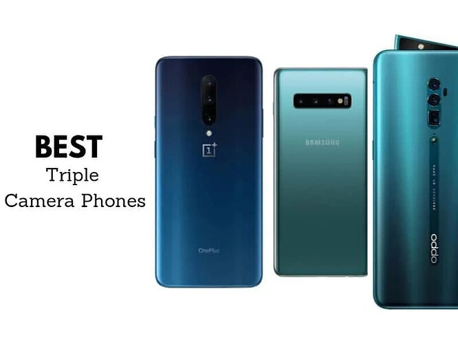 Top 10 Best Triple Camera Phones