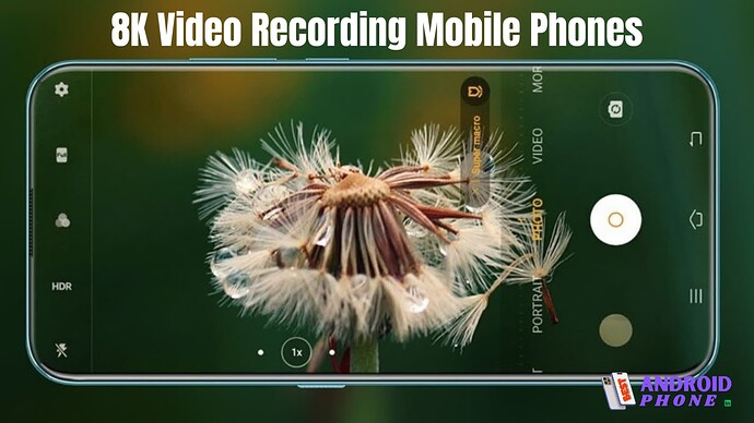 Top 10 8K Video Recording Mobile Phones