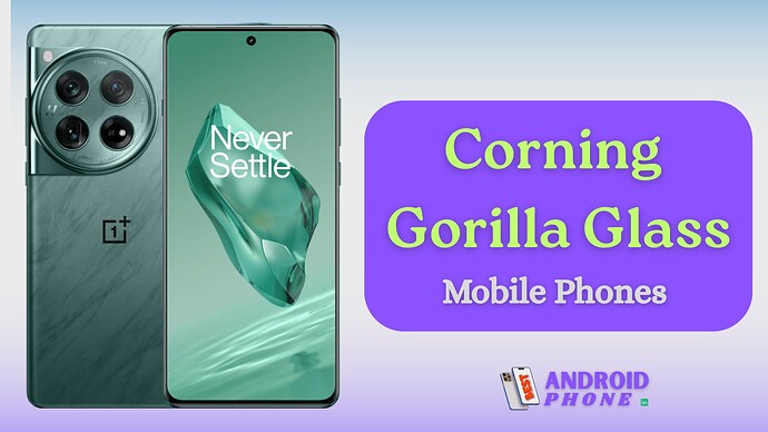 Top 10 Mobile Phones With Corning Gorilla Glass
