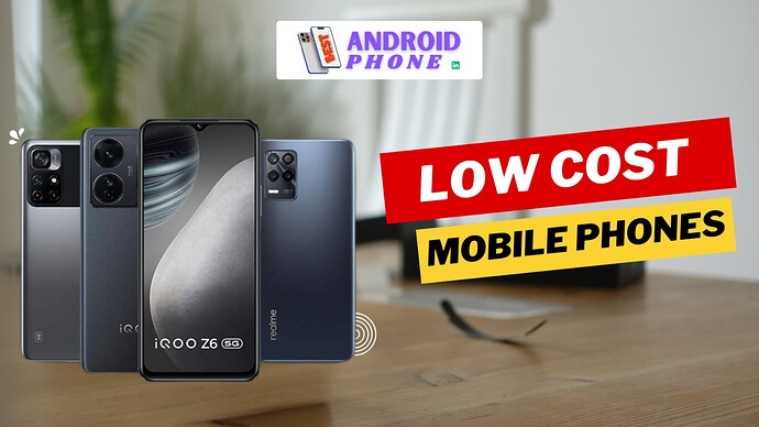 Low Cost Mobile Phones in India